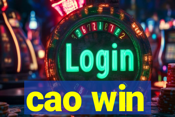 cao win